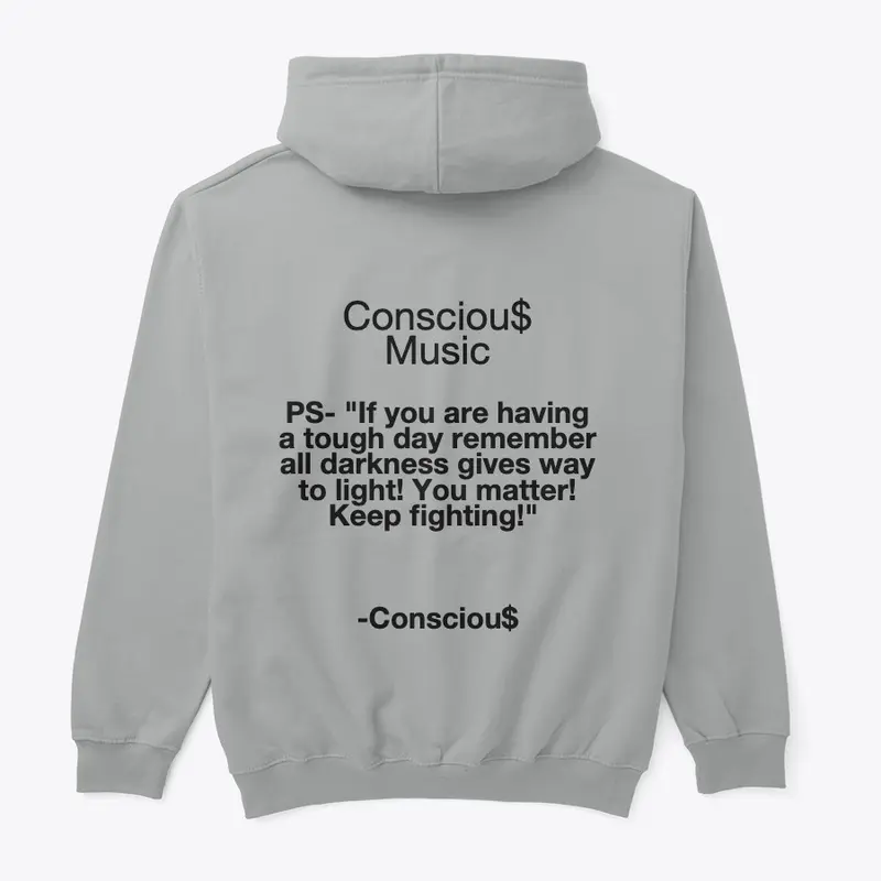 Conscious Hoodie with message